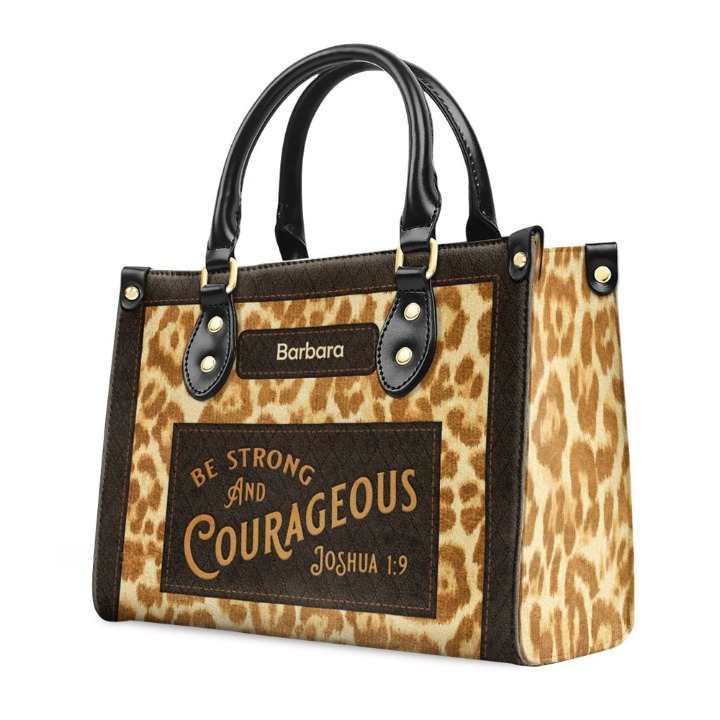 Be Strong And Courageous Joshua 1:9 Customized Leather Handbag