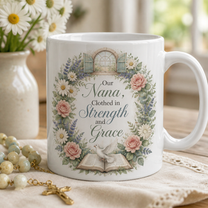 Nana's Garden Of Grace Ceramic Mug - Christian Coffee Mug, front view